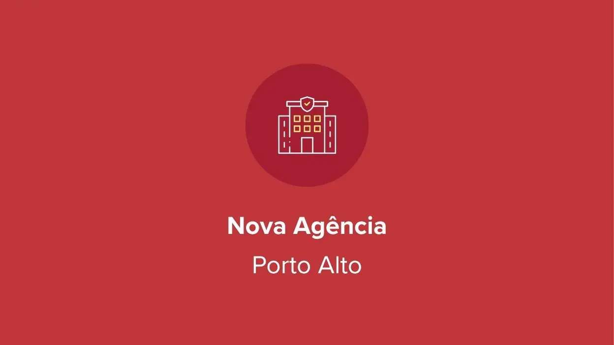 nova agência em porto alto