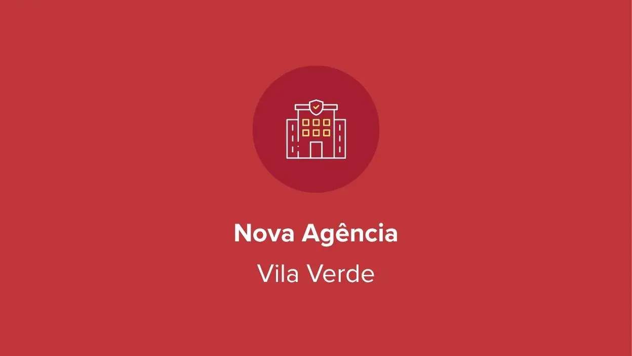 nova agência em vila verde